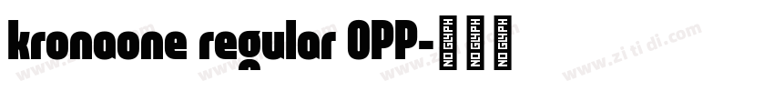 kronaone regular OPP字体转换